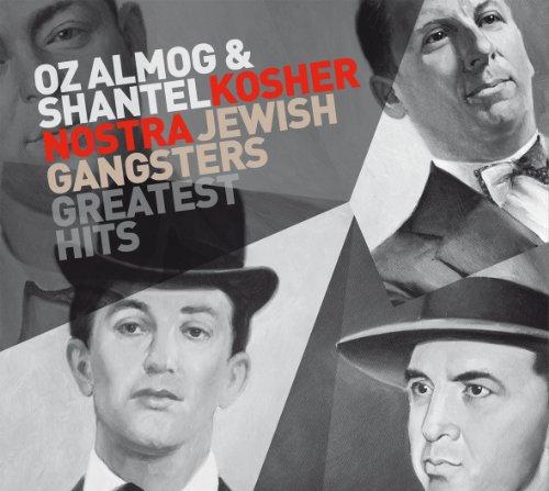 Kosher Nostra (Jewish Gangsters Greatest Hits)