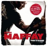 Tattoos (40 Jahre Maffay-Alle Hits-Neu Produziert)